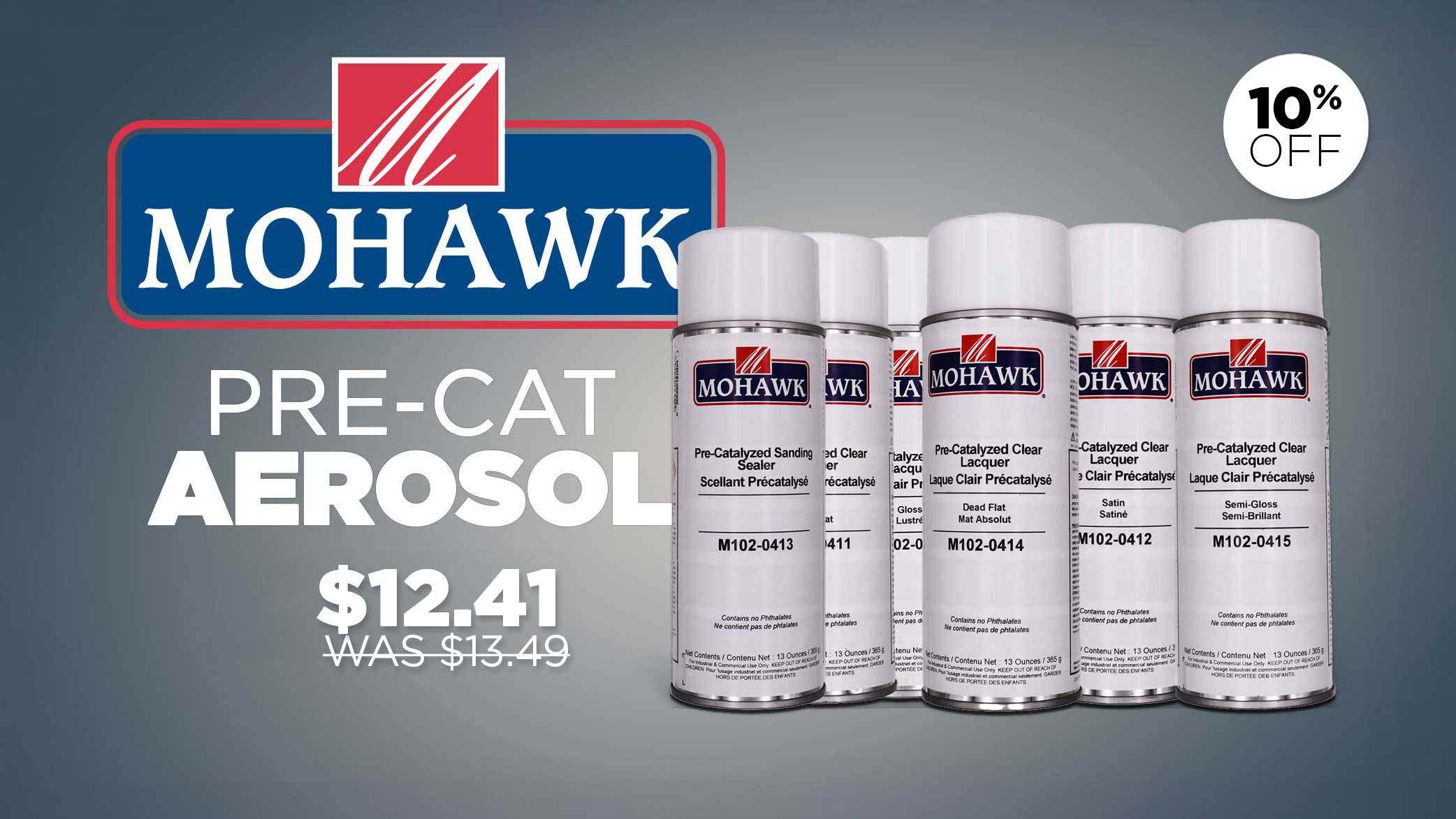 10% Off Mohawk Pre-Cat Aerosols