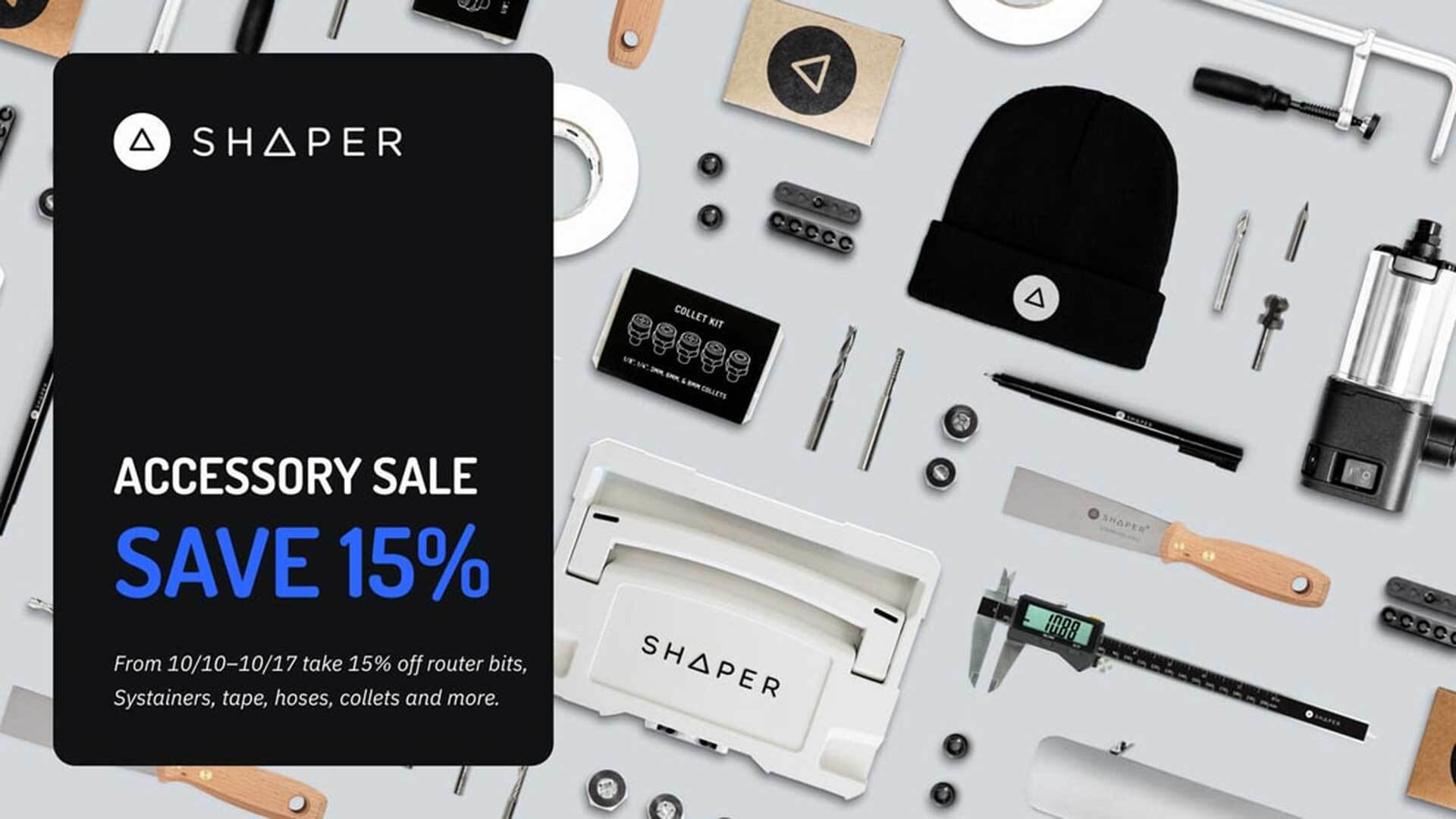 Shaper Accessory Sale