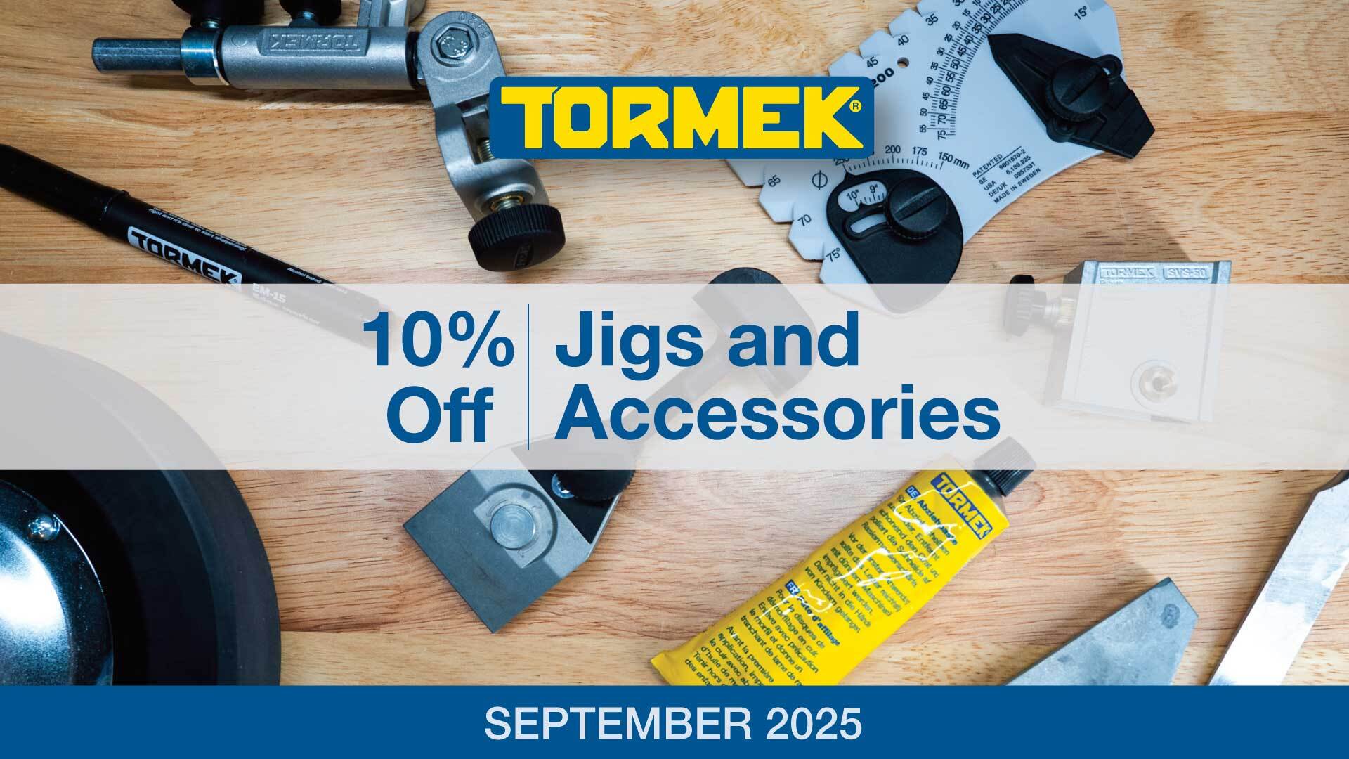 Tormek 10% Off Jigs and Accessories