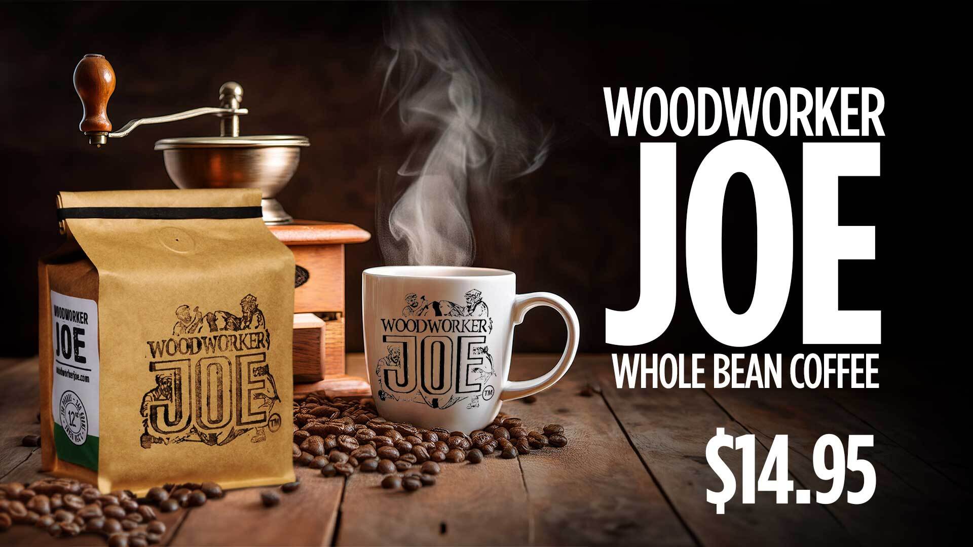 Woodworker Joe Whole Bean Coffee