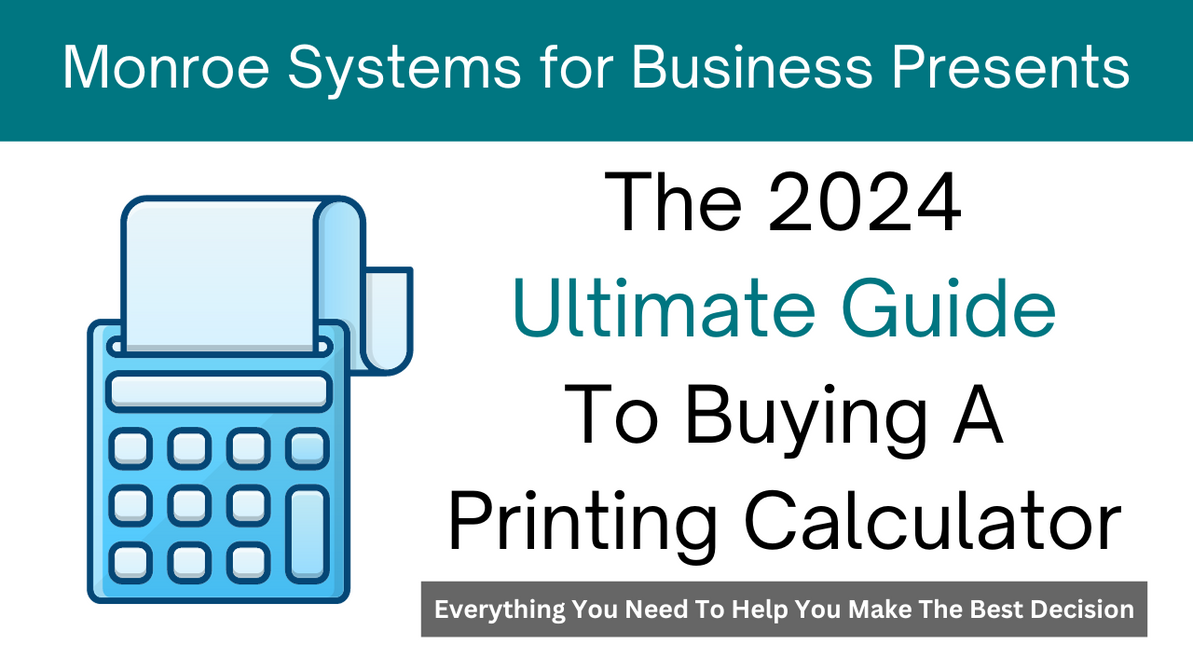 ​The 2024 Ultimate Guide to Buying a Printing Calculator