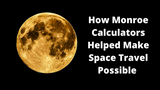 NASA Space Travel and the Monroe Calculator