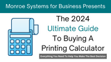 ​The 2024 Ultimate Guide to Buying a Printing Calculator