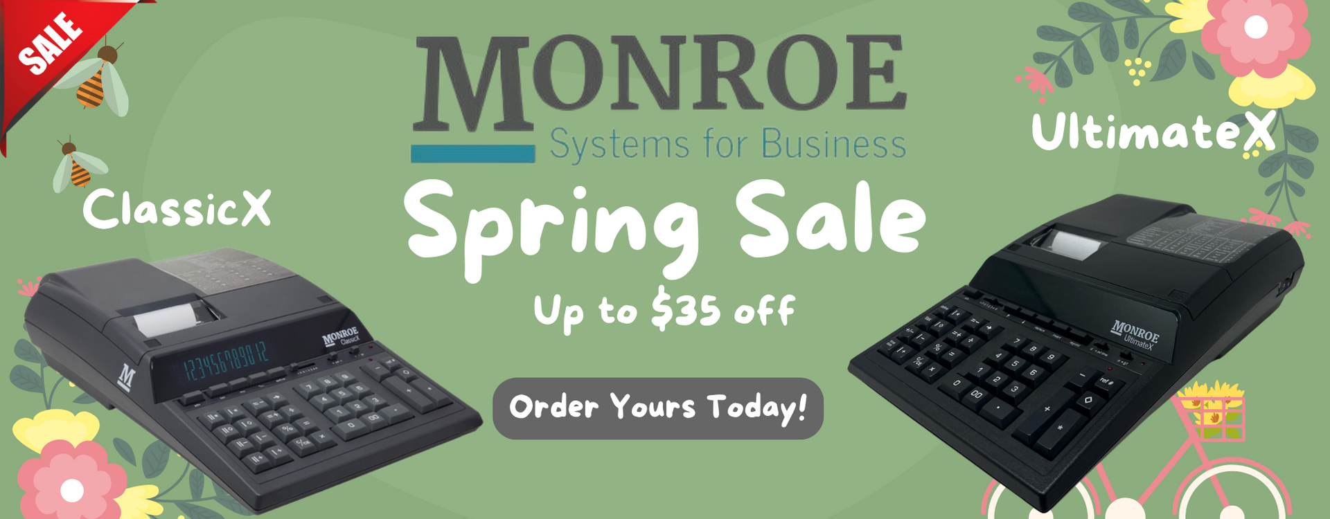 Monroe Systems for Business Spring Sale. Up to $35 off. ClassicX and UltimateX, Order Yours Today!