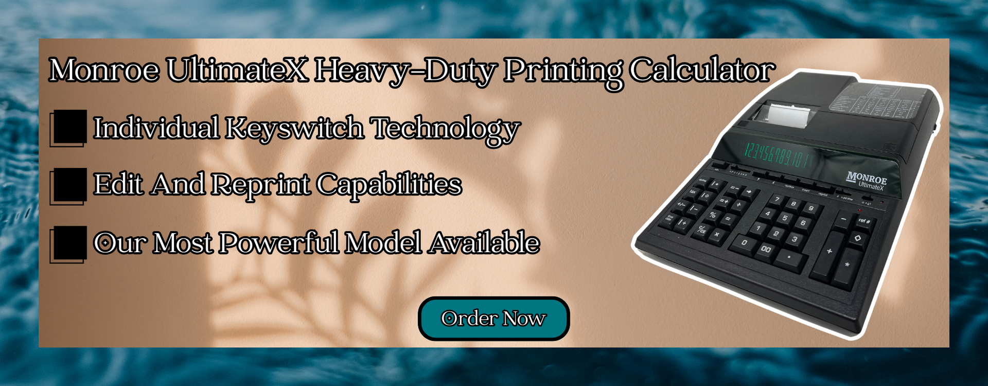 Monroe UltimateX Heavy-Duty Printing Calculator. Individual Keyswitch Technology. Edit and Reprint Capabilities. Our Most Powerful Model Available.