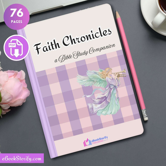 Faith Chronicles - A Bible Study Companion eBookStorify