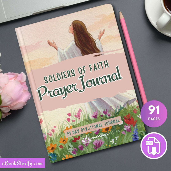 21‑Day Bible Study Journal - Soldiers of Faith eBookStorify