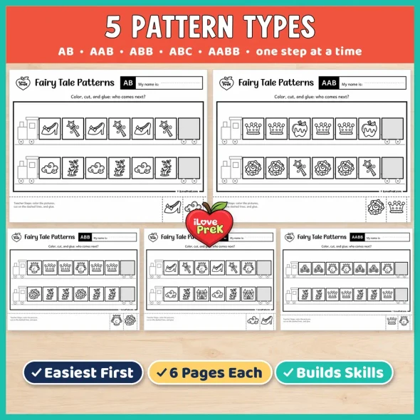 Five pattern types in the Fairy Tale preschool pack: AB, AAB, ABB, ABC and AABB, one step at a time.