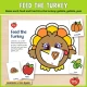 Feed the Turkey color mat with pie, apple, corn and other food cards for a feeding box.