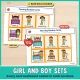 Every page comes in a girl set and a boy set so each child sees someone like them.