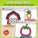 Play dough mats: Play Dough Barn, Play Dough Carrot, Play Dough Tomato. Roll, squish and build: laminate and use again.