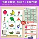 Food cards, money and coupons: Priced Food Cards, Play Money, Coupons. Priced food cards, play dollars and coupons for real store play.