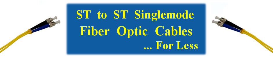 Singlemode ST to ST Fiber Optic Patch Cables