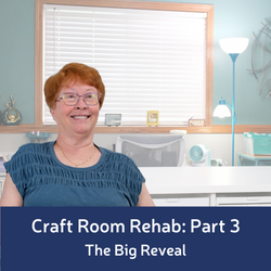 Craft Room Rehab: The Presentation