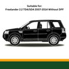Suitable for Freelander 2 2.2 TD4/SD4 2007-2014 Without DPF