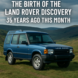 The Birth of the Land Rover Discovery – 35 Years Ago This Month