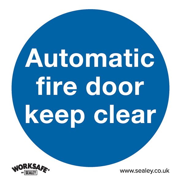 Worksafe® Automatic Fire Door Keep Clear Safety Sign - Rigid Plastic