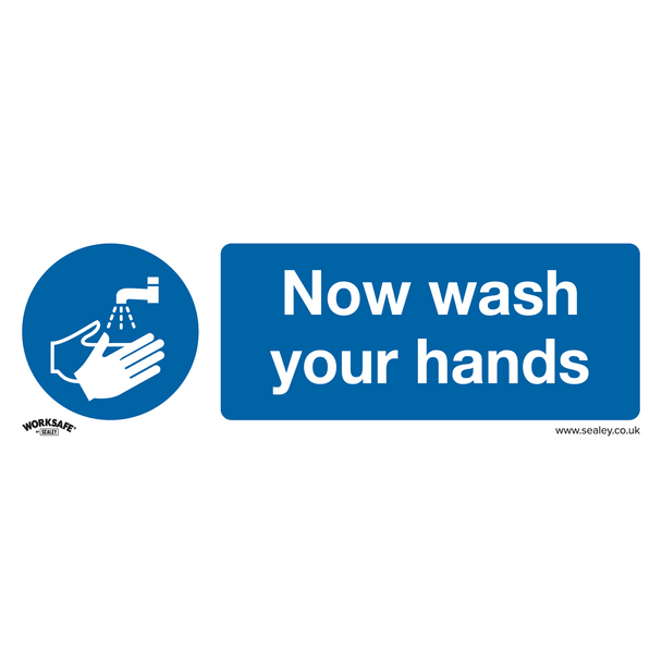Worksafe® Now Wash Your Hands Safety Sign - Self-Adhesive Vinyl