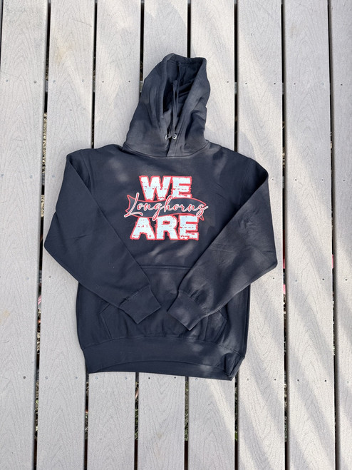 We Are Longhorns Hoodie