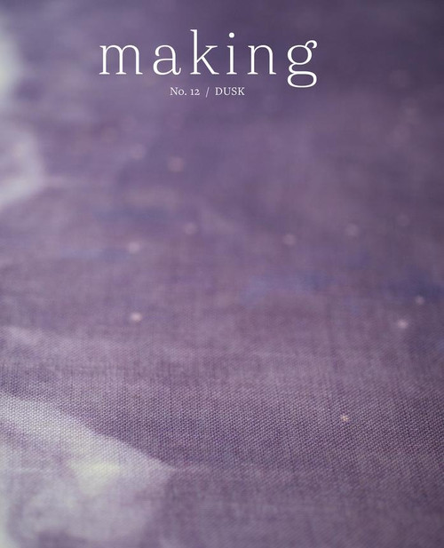 Making Magazine No. 12 / Dusk