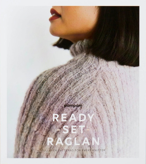 Ready Set Raglan by Pom Pom Press