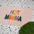 Hot Mumma text on a soft 100% cotton Bath Mat