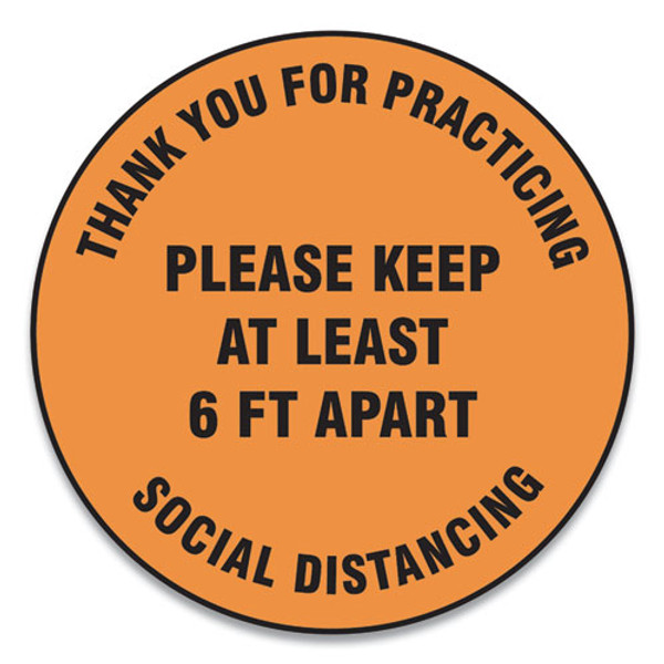 Slip-gard Floor Signs, 17" Circle,"thank You For Practicing Social Distancing Please Keep At Least 6 Ft Apart", Orange, 25/pk