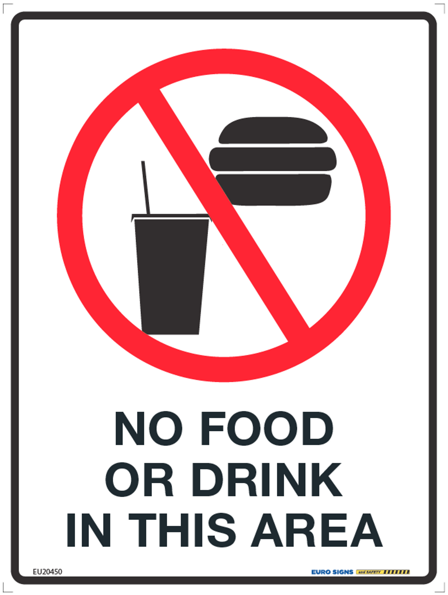 NO FOOD OR DRINK IN THIS AREA 225x300 POLY Euro Signs And Safety