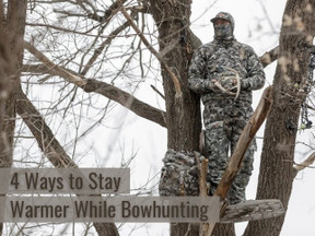 4 Ways to Stay Warmer While Bowhunting