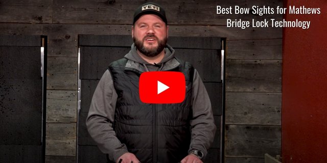 Best Bow Sights for Mathews Bridge Lock Technology