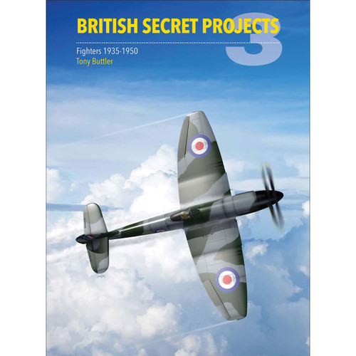 British Secret Projects 3: Fighters 1935-1950 Main Image