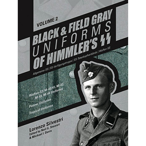 Black and Field Gray Uniforms of Himmlers SS: Allgemeine- Volume 2 Main Image