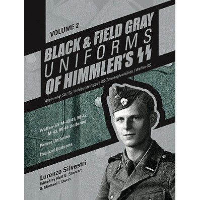 Black and Field Gray Uniforms of Himmlers SS: Allgemeine- Volume 2 Main Image