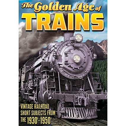 The Golden Age of Trains - DVD Main Image