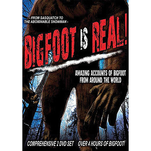 Bigfoot Is Real!: From Sasquatch to the Abominable Snowman Main Image