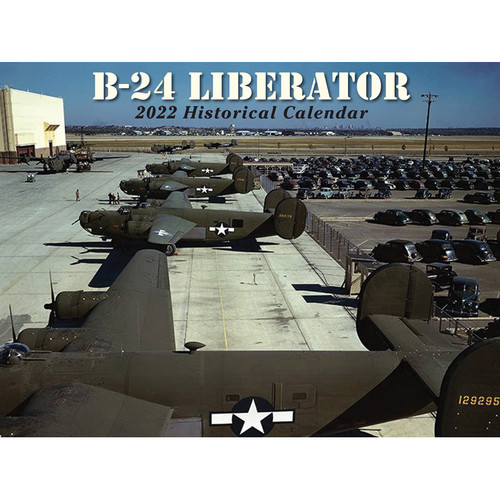 B-24 Liberator 2022 Calendar Main Image