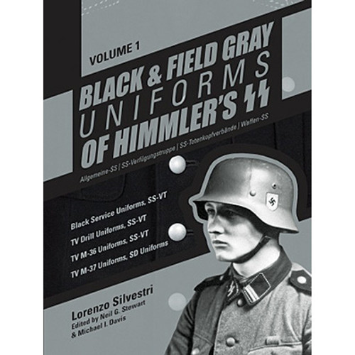 Black and Field Gray Uniforms of Himmlers SS: Allgemeine- Volume 1 Main Image