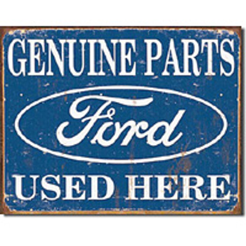 Genuine Ford Parts Used Here Metal Sign Main Image
