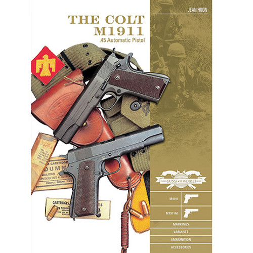 The Colt M1911 .45 Automatic Pistol Main Image