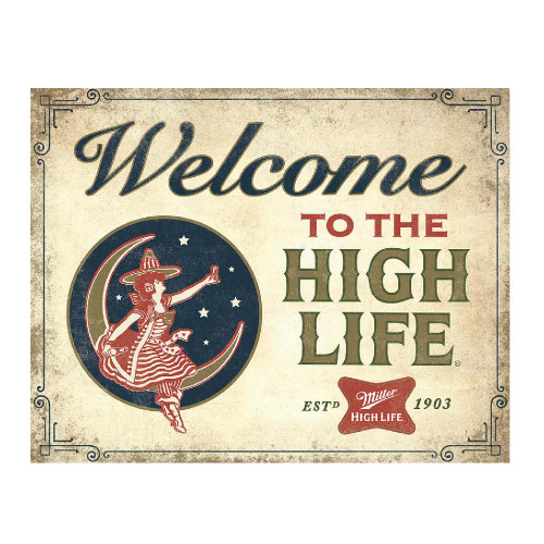 Welcome High Life Metal Sign Main Image