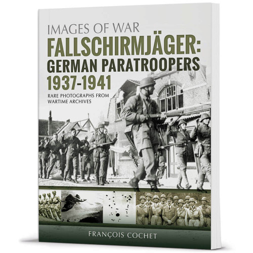 Fallschirmjäger. Volume 1: German Paratroopers, 19371941 Main Image