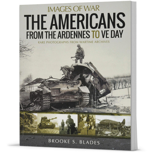 The Americans from the Ardennes to VE Day Main Image