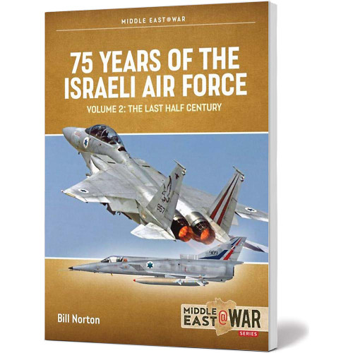 75 Years of the Israeli Air Force Vol. 2 Middle East @ War Main Image