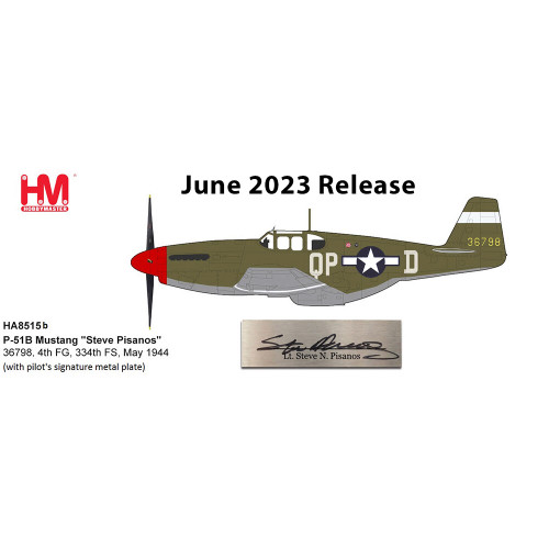 P-51B Mustang  1/48 Die Cast Model -  HA8515b Steve Pisanos, , 4th FG, 334th FS, May 1944 - Signature Edit Main Image