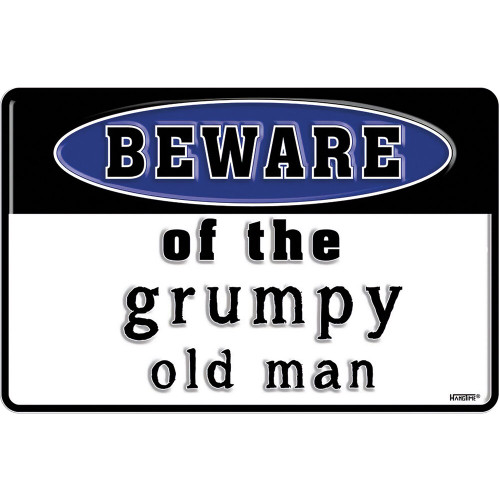 Beware of Grumpy Man Metal Sign  SPS80118 Main Image