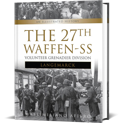 The 27th Waffen-SS Volunteer Grenadier Division Langemarck Schiffer (9780764350726) Main Image