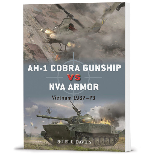 AH-1 Cobra Gunship vs NVA Armor Osprey Duel (9781472861740) Main Image