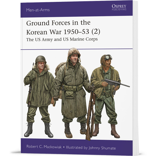Ground Forces in the Korean War 1950-53 - Volume 2 Osprey Men-at-Arms (9781472862648) Main Image
