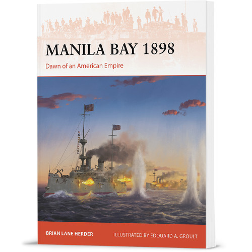 Manila Bay 1898 Osprey Campaign (9781472865427) Main Image