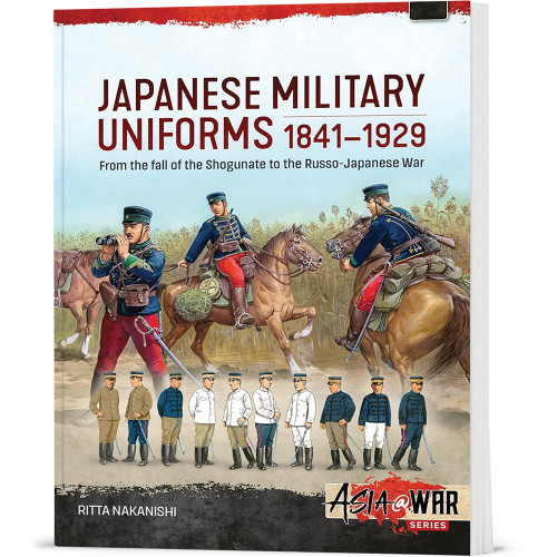Japanese Military Uniforms 1841-1929 Helion & Company (9781804517734) Main Image